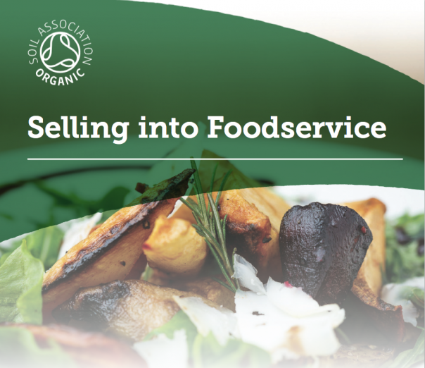 Soil Association Certification launches foodservice guide | LACA